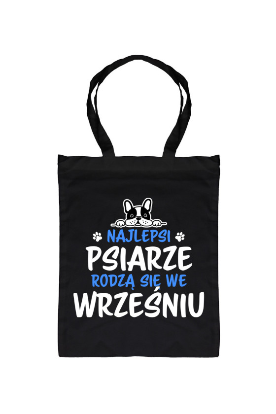 Torba Najlepsi Psiarze Rodzą się we Wrześniu