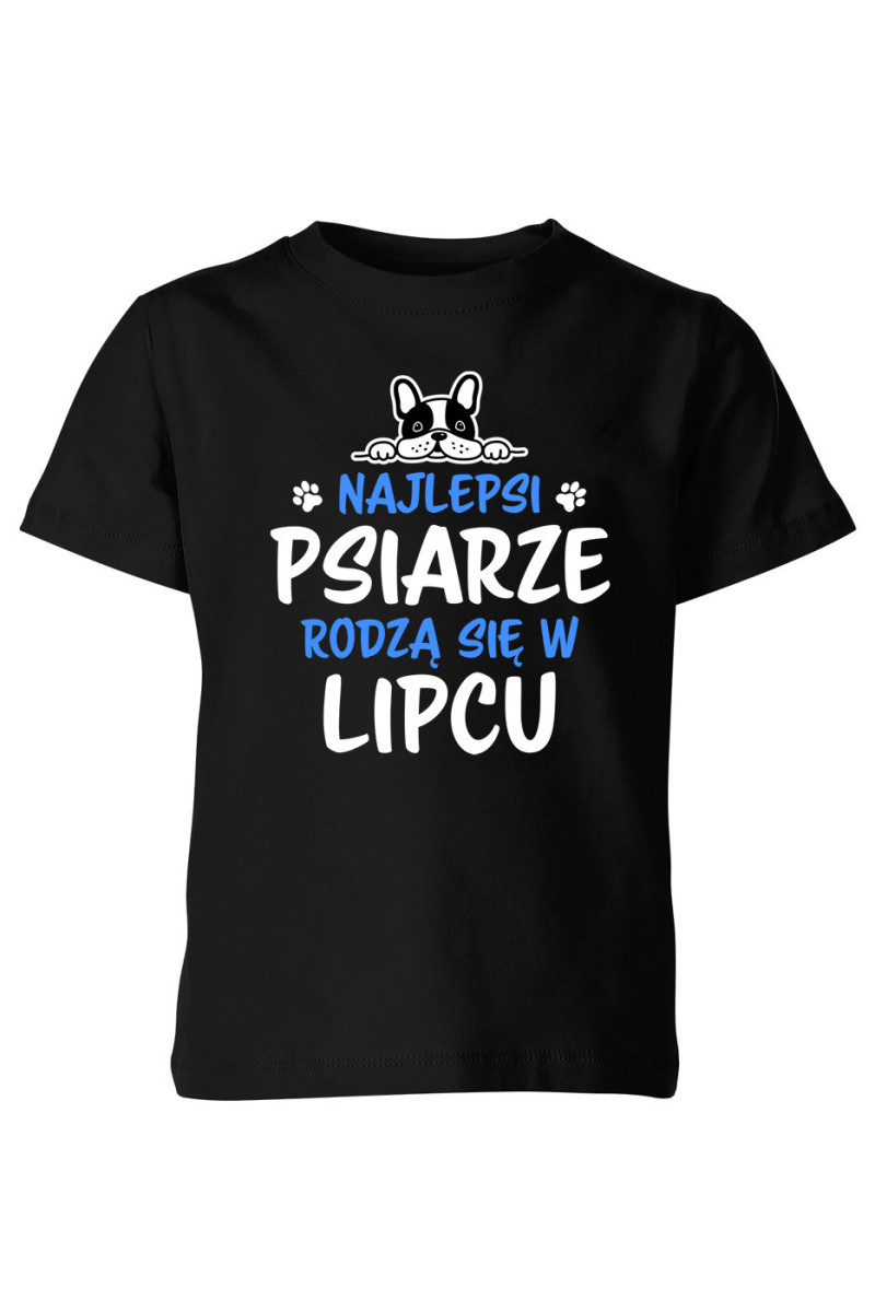 Koszulka Dziecięca Najlepsi Psiarze Rodzą się w Lipcu