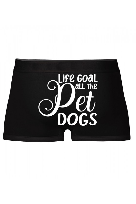 Bokserki Life Goal - Pet All The Dogs