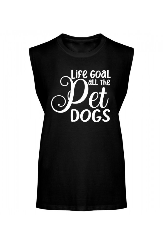 Koszulka Męska Tank Top Life Goal - Pet All The Dogs