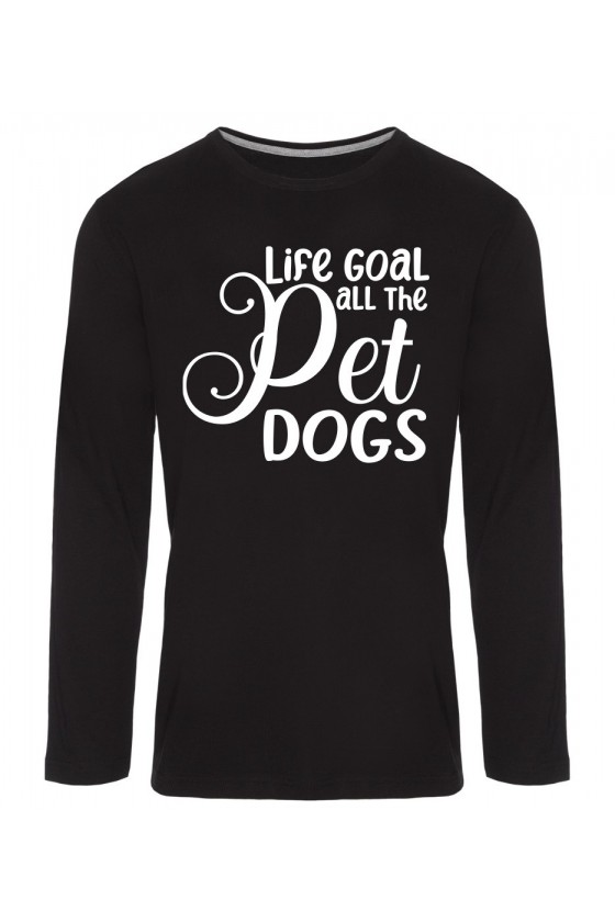 Koszulka Męska Longsleeve Life Goal - Pet All The Dogs