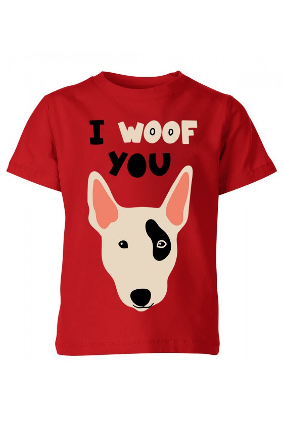Koszulka Dziecięca I Woof You