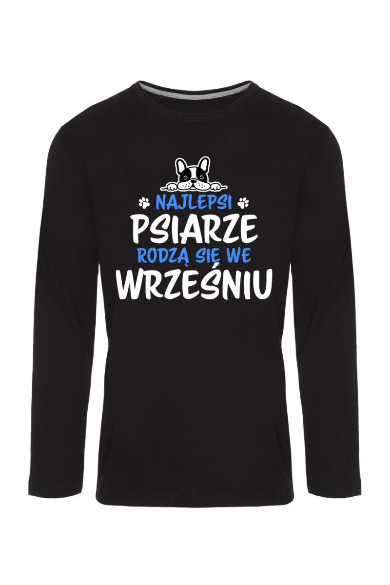 Koszulka Męska Longsleeve Najlepsi Psiarze Rodzą się we Wrześniu