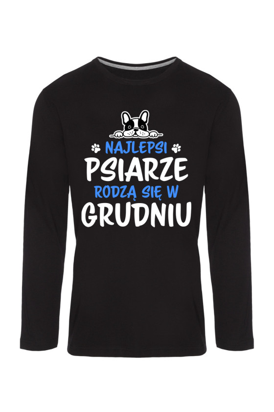 Koszulka Męska Longsleeve Najlepsi Psiarze Rodzą się w Grudniu