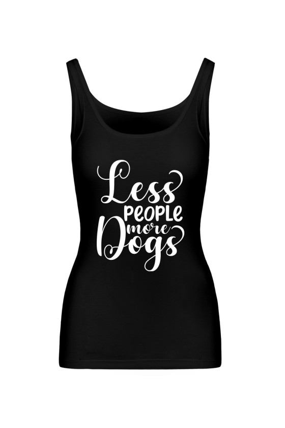 Koszulka Damska Tank Top Less People, More Dogs