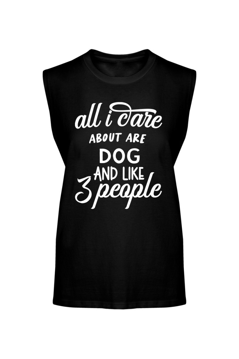 Koszulka Męska Tank Top All I Care About Are Dog And Like 3 People