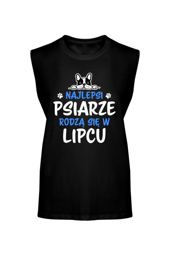 Koszulka Męska Tank Top Najlepsi Psiarze Rodzą się w Lipcu